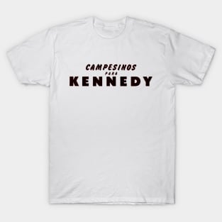 1968 Campesinos for Robert Kennedy T-Shirt